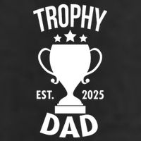 Trophy Dad Est 2025 Trucker Hat