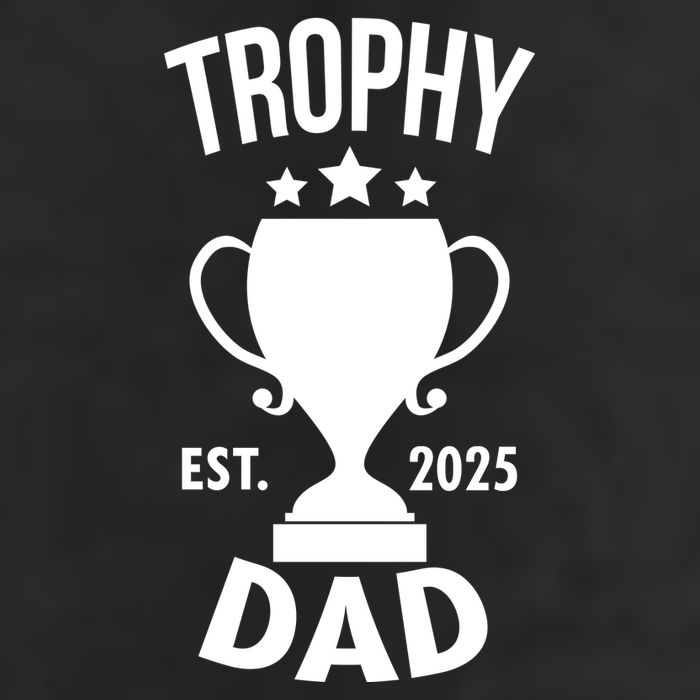 Trophy Dad Est 2025 Trucker Hat