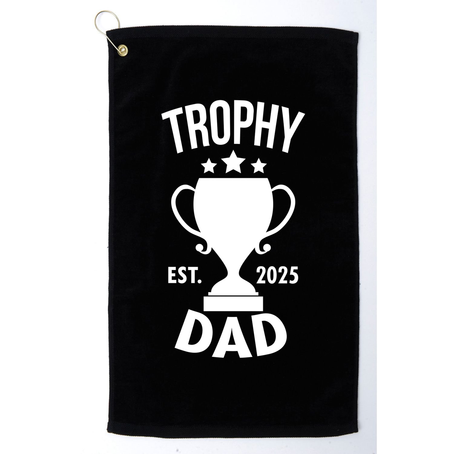 Trophy Dad Est 2025 Golf Towel