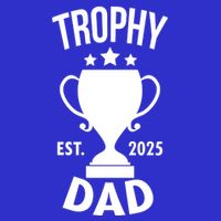 Trophy Dad Est 2025 Tall T-Shirt