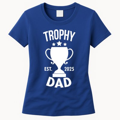 Trophy Dad Est 2025 Womens T-Shirt