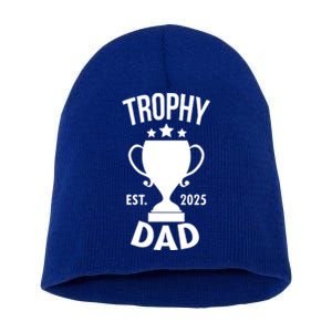 Trophy Dad Est 2025 Short Acrylic Beanie