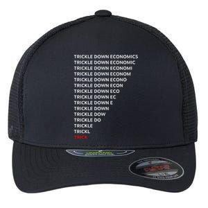 Trickle Down Economics Trick Flexfit Unipanel Trucker Cap