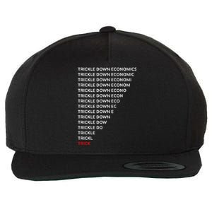 Trickle Down Economics Trick Wool Snapback Cap