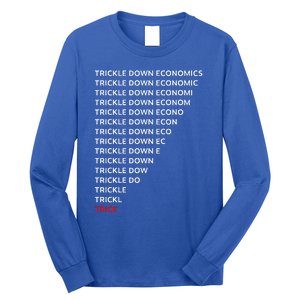 Trickle Down Economics Trick Long Sleeve Shirt