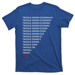 Trickle Down Economics Trick T-Shirt