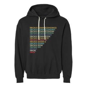 Trickle Down Economics Trick Garment-Dyed Fleece Hoodie