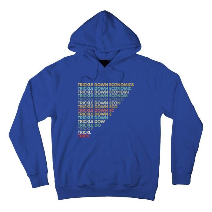 Trickle Down Economics Trick Tall Hoodie