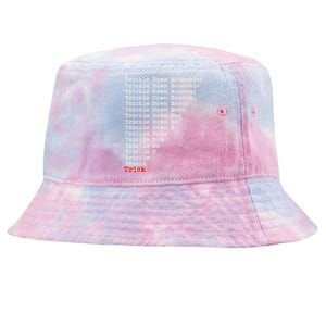 Trickle Down Economics Is A Trick Tie-Dyed Bucket Hat