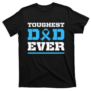 Toughest Dad Ever Prostate Cancer Awareness Support T-Shirt