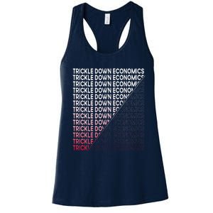 Trickle Down Economics Funny Political Statement Women's Racerback Tank