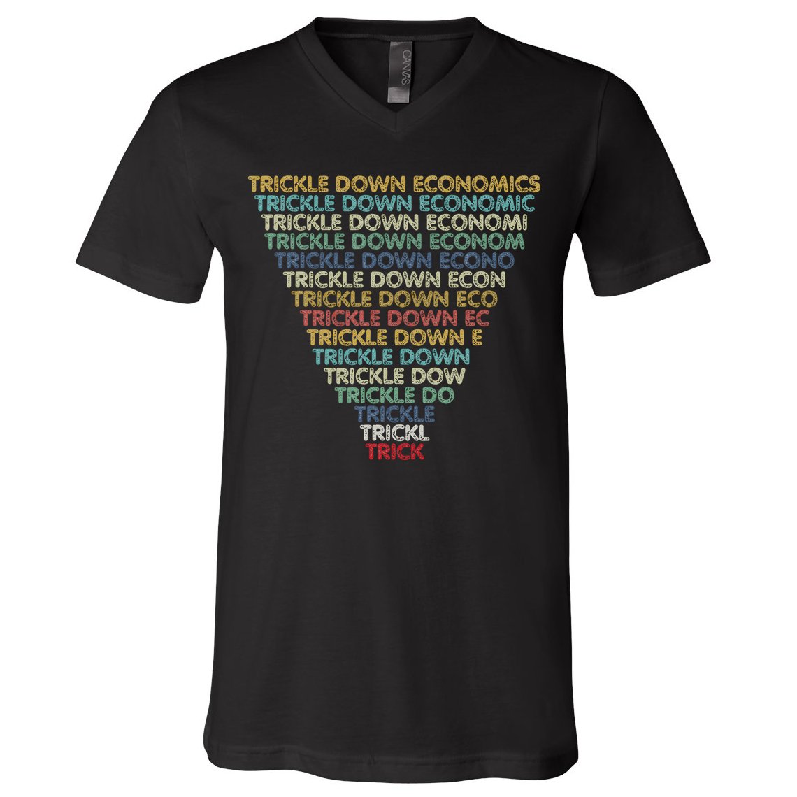 Trickle Down Economics Trick Funny Economic Sarcastic Humor V-Neck T-Shirt