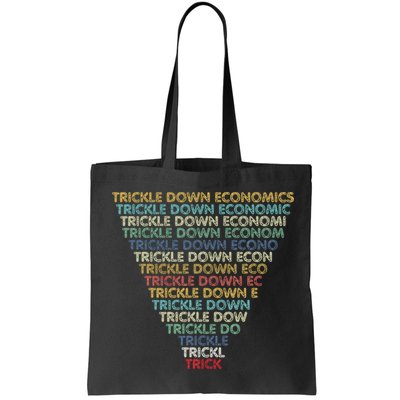 Trickle Down Economics Trick Funny Economic Sarcastic Humor Bag