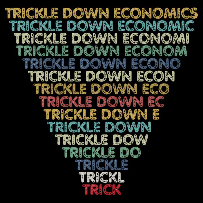 Trickle Down Economics Trick Funny Economic Sarcastic Humor Poster
