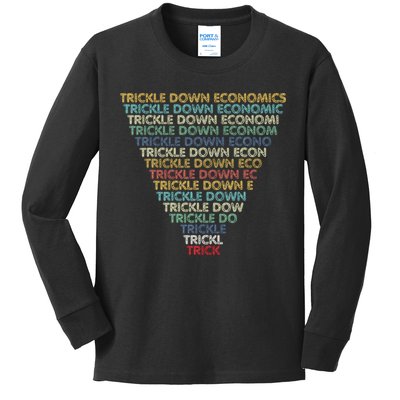 Trickle Down Economics Trick Funny Economic Sarcastic Humor Kids Long Sleeve Shirt