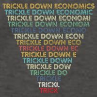 Trickle Down Economics Trick Funny Economic Sarcastic Humor Vector Backpack