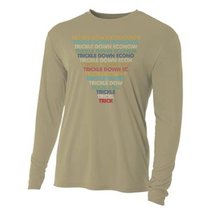 Trickle Down Economics Trick Funny Economic Sarcastic Humor Cooling Performance Long Sleeve Crew