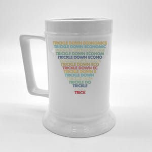 Trickle Down Economics Trick Funny Economic Sarcastic Humor Beer Stein