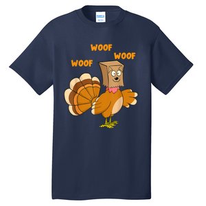 Thanksgiving Dog Fake Dog Woof Thanksgiving Turkey For Wo Tall T-Shirt