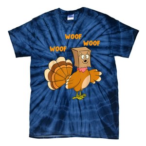 Thanksgiving Dog Fake Dog Woof Thanksgiving Turkey For Wo Tie-Dye T-Shirt