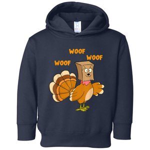 Thanksgiving Dog Fake Dog Woof Thanksgiving Turkey For Wo Toddler Hoodie