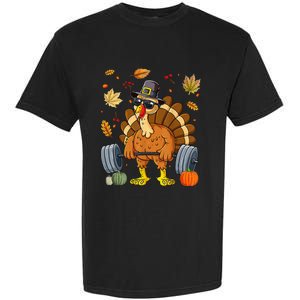 Turkey Deadlift Fitness Weightlifting Thanksgiving Day Garment-Dyed Heavyweight T-Shirt