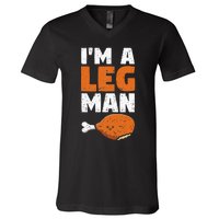 Turkey Drumstick Funny Thanksgiving Holiday Im A Leg Man V-Neck T-Shirt