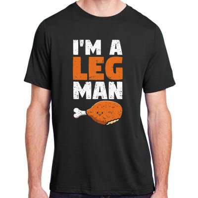 Turkey Drumstick Funny Thanksgiving Holiday Im A Leg Man Adult ChromaSoft Performance T-Shirt