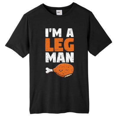 Turkey Drumstick Funny Thanksgiving Holiday Im A Leg Man Tall Fusion ChromaSoft Performance T-Shirt