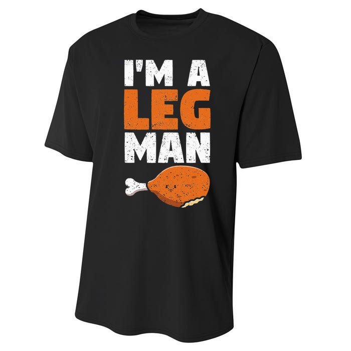 Turkey Drumstick Funny Thanksgiving Holiday Im A Leg Man Performance Sprint T-Shirt