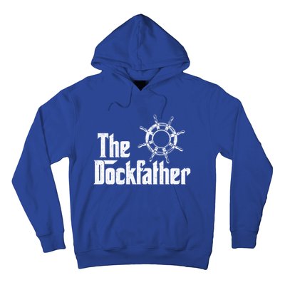 The Dockfather Funny Boating Fishing Boat Dad Captain Boater Meaningful Gift Hoodie