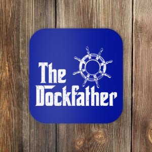 The Dockfather Funny Boating Fishing Boat Dad Captain Boater Meaningful Gift Coaster