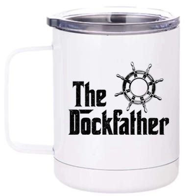 The Dockfather Funny Boating Fishing Boat Dad Captain Boater Meaningful Gift 12 oz Stainless Steel Tumbler Cup