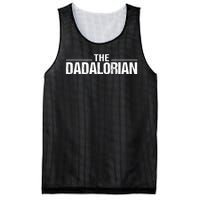 The Dadalorian Funny Fathers Day Costume Mesh Reversible Basketball Jersey Tank