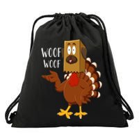 Thanksgiving Dog Funny Fake Dog Woof Thanksgiving Turkey Drawstring Bag