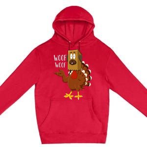 Thanksgiving Dog Funny Fake Dog Woof Thanksgiving Turkey Premium Pullover Hoodie