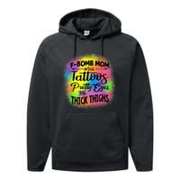 Tie Dye F Bomb Mom With Tattoos Pretty Eyes And Thick Thighs Performance Fleece Hoodie