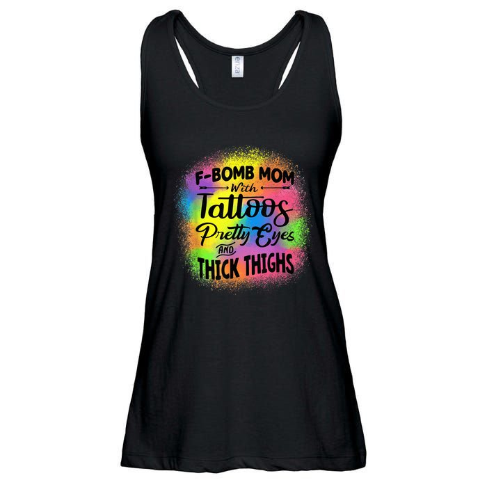 Tie Dye F Bomb Mom With Tattoos Pretty Eyes And Thick Thighs Ladies Essential Flowy Tank