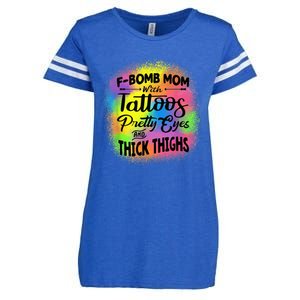 Tie Dye F Bomb Mom With Tattoos Pretty Eyes And Thick Thighs Enza Ladies Jersey Football T-Shirt