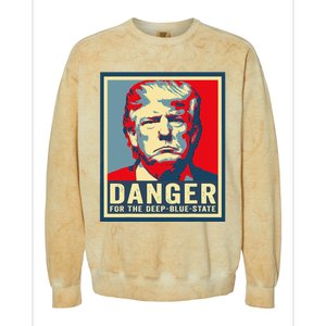 Trump Danger For The Deepbluestate Colorblast Crewneck Sweatshirt