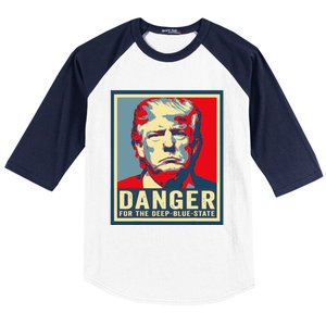 Trump Danger For The Deepbluestate Baseball Sleeve Shirt