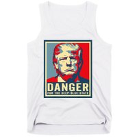 Trump Danger For The Deepbluestate Tank Top