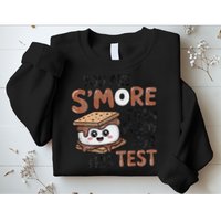 Testing Day Funny You Are SMore Than Ready For This Test Sweatshirt