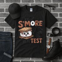 Testing Day Funny You Are SMore Than Ready For This Test Tall T-Shirt