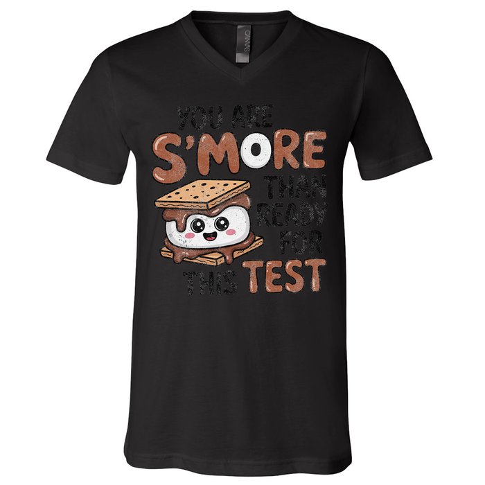 Testing Day Funny You Are SMore Than Ready For This Test V-Neck T-Shirt