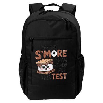 Testing Day Funny You Are SMore Than Ready For This Test Daily Commute Backpack