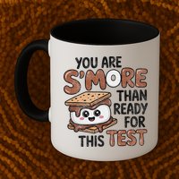 Testing Day Funny You Are SMore Than Ready For This Test Mug