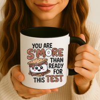 Testing Day Funny You Are SMore Than Ready For This Test Mug