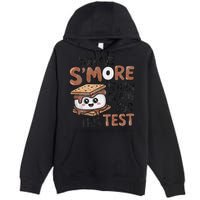 Testing Day Funny You Are SMore Than Ready For This Test Premium Pullover Hoodie