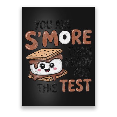 Testing Day Funny You Are SMore Than Ready For This Test Poster